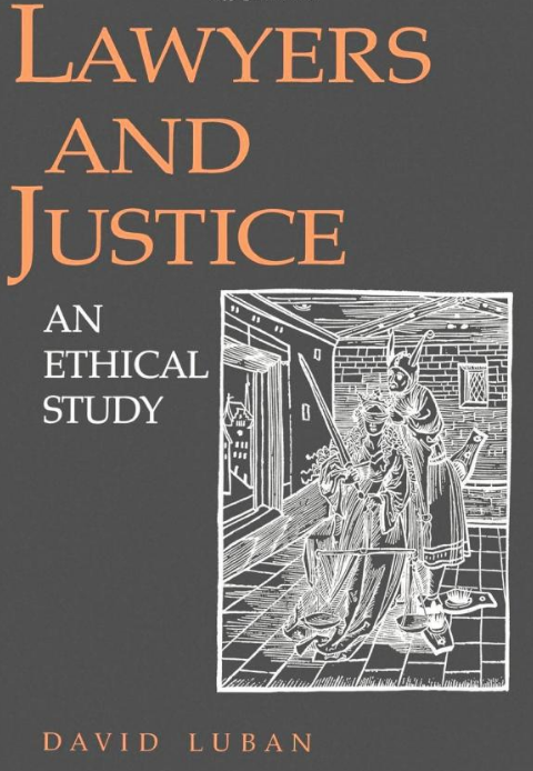 Book: Lawyers and Justice: An ethical study